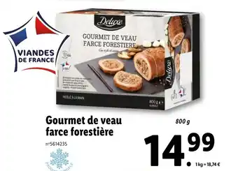 Lidl Gourmet de veau farce forestière offre