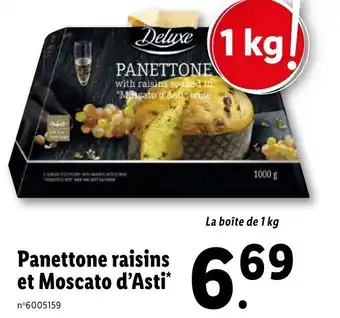 Lidl Panettone raisins et moscato d'asti offre