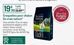 Botanic Sa vraie nature Croquettes pour chaton offre