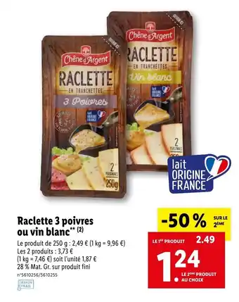 Lidl Raclette 3 poivres ou vin blanc offre