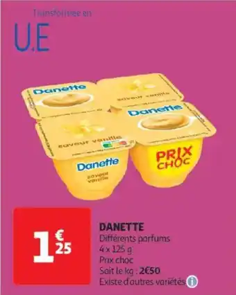 Auchan Supermarché DANETTE offre