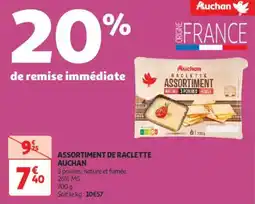 Auchan Supermarché AUCHAN Assortiment de raclette offre