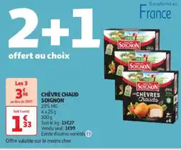 Auchan Supermarché SOIGNON  Chèvre chaud offre