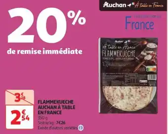 Auchan Supermarché AUCHAN Flammekueche à table en france offre