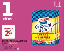 Auchan Supermarché LUSTUCRU Gnocchi à poêler offre