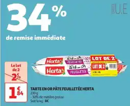 Auchan Supermarché HERTA Tarte en or pâte feuilletée offre