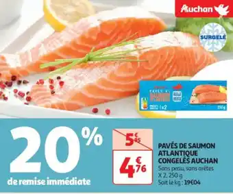 Auchan Supermarché AUCHAN Pavés de saumon atlantique congeles offre