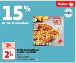 Auchan Supermarché AUCHAN Tarte aux fromages surgelée offre