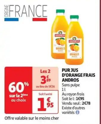 Auchan Supermarché ANDROS Pur jus d'orange frais offre