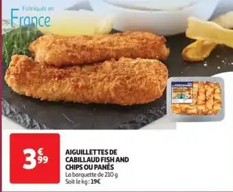 Auchan Supermarché Aiguillettes de cabillaud fish and chips ou panés offre