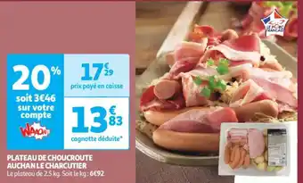 Auchan Supermarché Plateau de choucroute auchan le charcutier offre