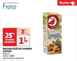 Auchan Supermarché AUCHAN Boisson végétale amande offre