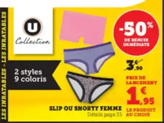 Hyper U U COLLECTION Slip ou shorty femme offre