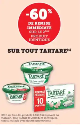 Hyper U TARTARE Sur tout offre