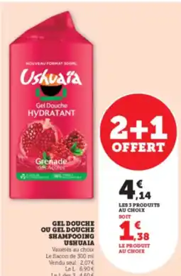 Hyper U USHUAIA Gel douche ou gel douche shampooing offre