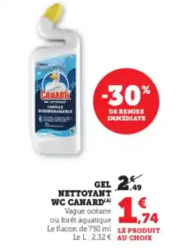 Hyper U CANARD Gel nettoyant wc offre