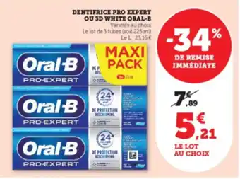 Hyper U ORAL-B Dentifrice pro expert ou 3d white offre