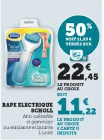 Hyper U SCHOLL Rape electrique offre