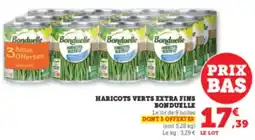 Hyper U BONDUELLE Haricots verts extra fins offre