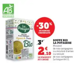 Hyper U LA POTAGERE Soupe bio offre