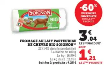 Hyper U SOIGNON Fromage au lait pasteurise de chevre bio offre