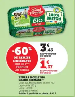 Hyper U GRAND FERMAGE Beurre moule bio offre