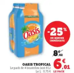 Hyper U OASIS Tropical offre