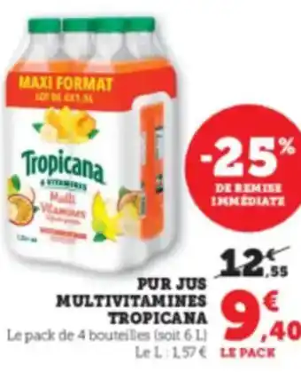 Hyper U TROPICANA Pur jus multivitamines offre