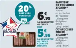 Hyper U BIGARD Saucisse de toulouse offre