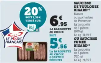 Hyper U BIGARD Saucisse de toulouse offre