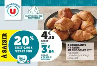 Hyper U U 4 croissants +4 pains au chocolat offre