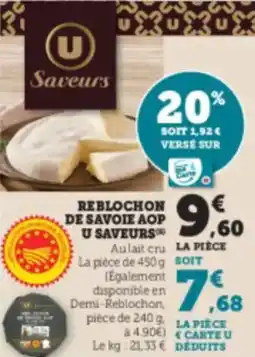 Hyper U U SAVEURS Reblochon de savoie aop offre