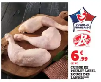 Hyper U Cuisse de poulet label rouge des landes offre