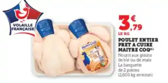 Hyper U MAITRE COQ Poulet entier pret a cuire offre