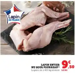 Hyper U Lapin entier nu sous fourreau offre