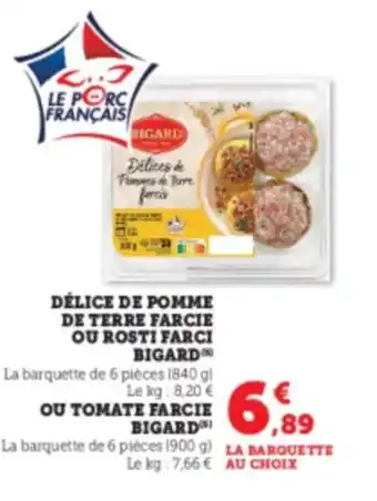 Hyper U BIGARD Délice de pomme de terre farcie ou rosti farci offre