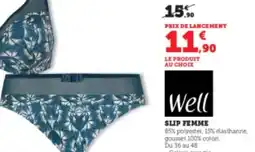 Hyper U WELL Slip femme offre