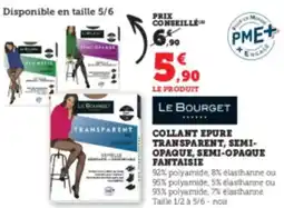 Hyper U LE BOURGET Collant epure transparent, semi- opaque, semi-opaque fantaisie offre