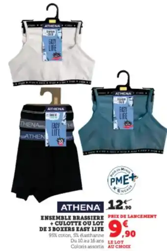 Hyper U ATHENA Ensemble brassiere prix de lancement +culotte ou lot de 3 boxers easy life offre