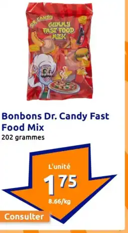 Action Bonbons dr candy fast food mix offre