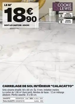 Brico Dépôt COOKE & LEWIS Carrelage de sol intérieur "calacatto" offre