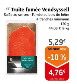 Colruyt Truite fumée Vendsyssell offre