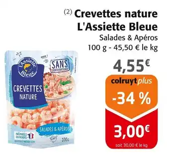 Colruyt Crevettes nature L'Assiette Bleue offre