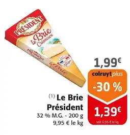 Colruyt PRESIDENT Le Brie offre