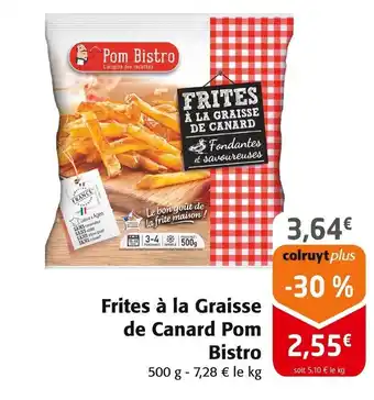 Colruyt POM BISTRO Frites à la Graisse de Canard offre