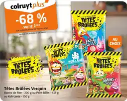 Colruyt TÊTES BRULEES Verquin offre