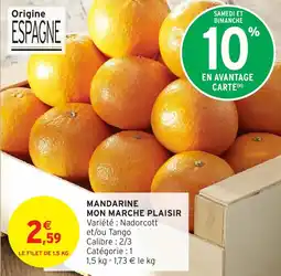 Intermarché Hyper Mandarine mon marche plaisir offre