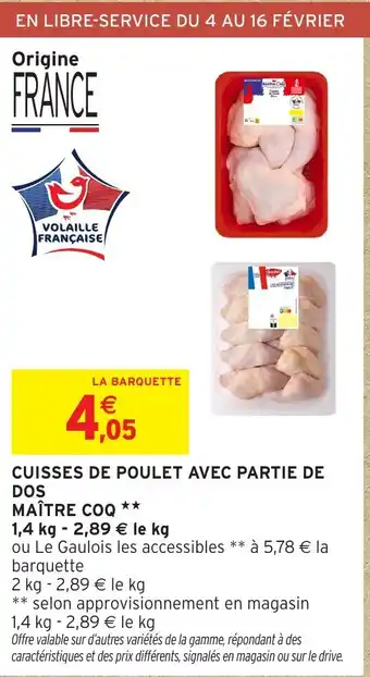 Intermarché Hyper MAÎTRE COQ Cuisses de poulet avec partie de offre