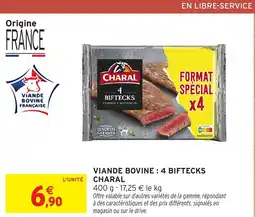 Intermarché Hyper CHARAL Viande bovine: 4 biftecks offre