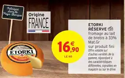 Intermarché Hyper ETORKI Réserve offre